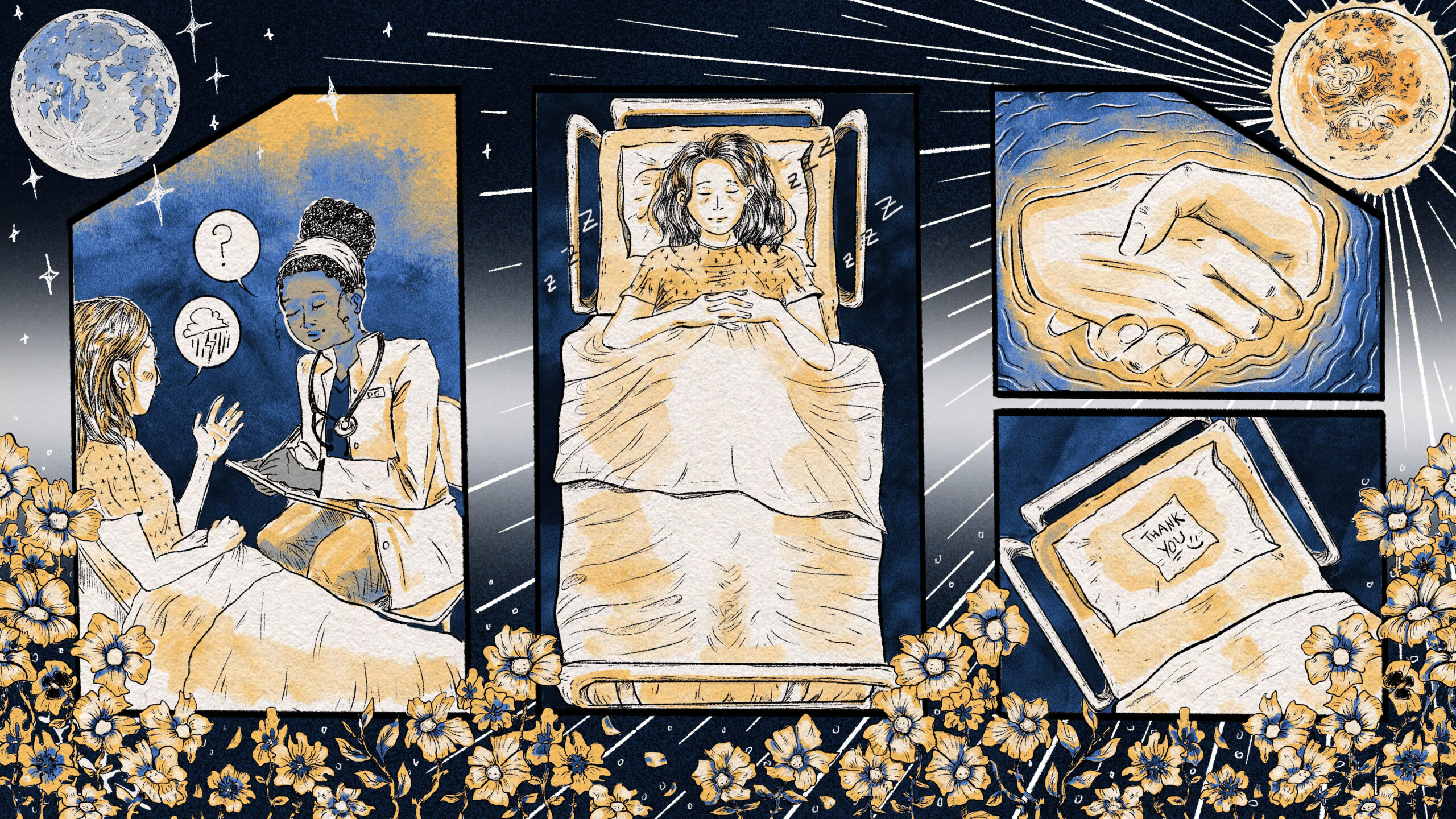 A hand-drawn pen and ink illustration. Three panels are set up in a triptych style. 1 (left): The main character is lying in bed, discussing her mental health with a doctor who sits at her bedside. 2 (center): The main character is sleeping peacefully in a hospital bed. 3 (right), top panel: A warm handshake radiates good vibrations. Bottom panel: An empty hospital bed with a hand-written note that says "thank you" on its pillow. In the margins/borders of the page, a moon and sun radiate in the background, while new flowers bloom after the drenching storm of the previous images.